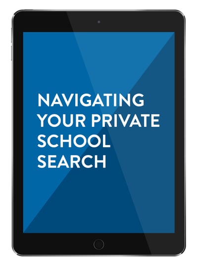 Navigating Your Private School Search