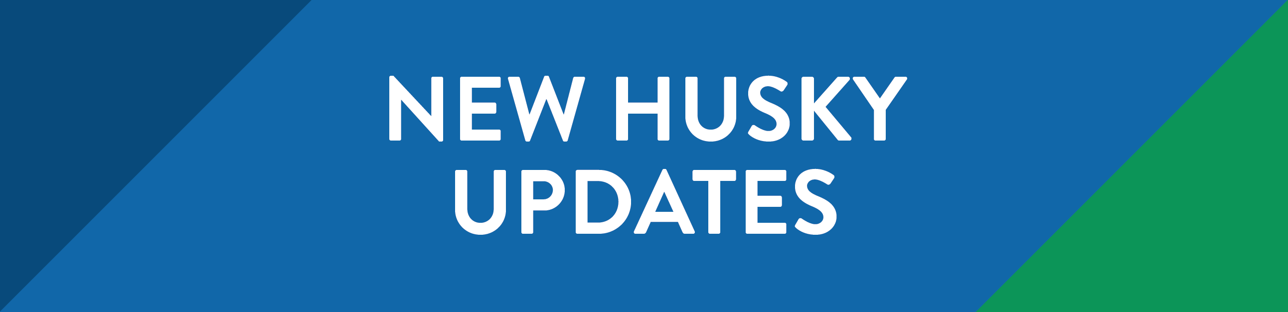 New Husky Updates Banner
